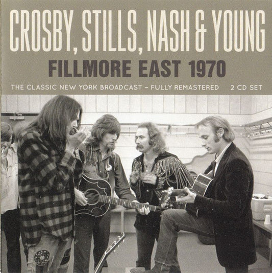 CROSBY STILLS NASH & YOUNG - FILLMORE EAST 1970: 2CD SET - CD