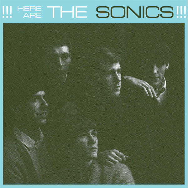 SONICS - HERE ARE THE SONICS!!! : HQ 180 GRAM - LP
