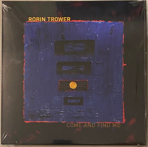 TROWER, ROBIN - COME & FIND ME - LP