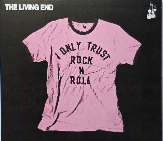 LIVING END - I ONLY TRUST ROCK N ROLL - CD