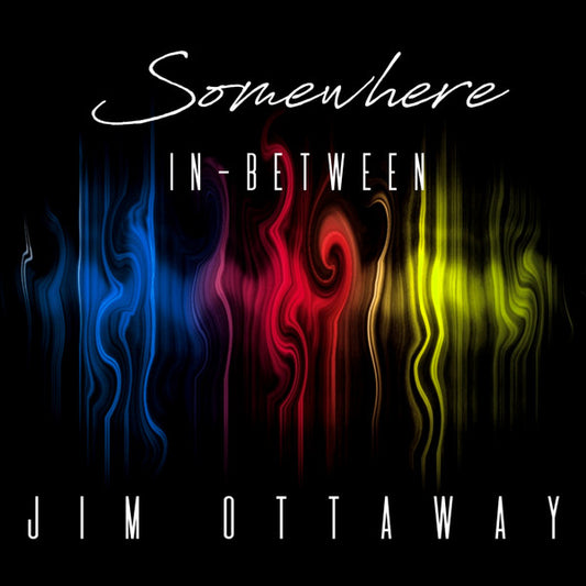 OTTAWAY, JIM - SOMEWHERE IN-BETWEEN - CD