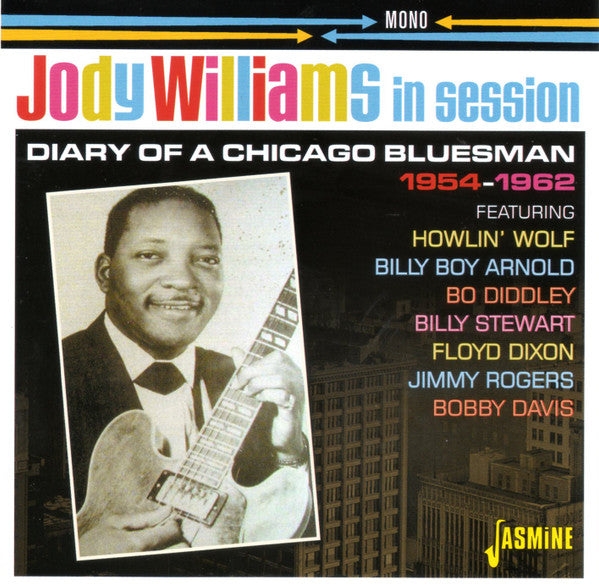 WILLIAMS, JODY - IN SESSION : DIARY OF A CHICAGO BLUESMAN - CD