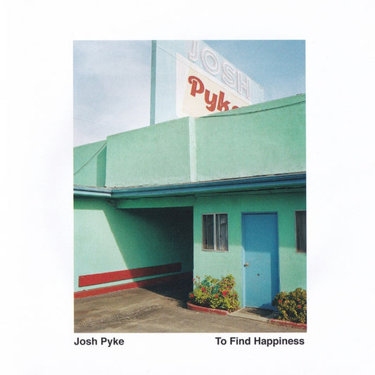 PYKE, JOSH - TO FIND HAPPINESS - CD