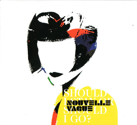 NOUVELLE VAGUE - SHOULD I STAY OR SHOULD I GO? - CD