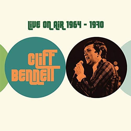 BENNETT, CLIFF - LIVE ON AIR 1964-1970 : 3CD SET - CD