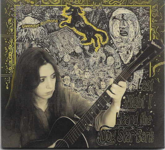 RAYMOND, GWENIFER - LAST NIGHT I HEARD THE DOG STAR BARK - CD