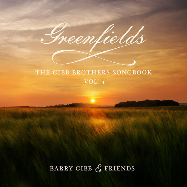 GIBB, BARRY / FRIENDS - GREENFIELDS : GIBB BROTHERS' SONGBOOK 1 - CD