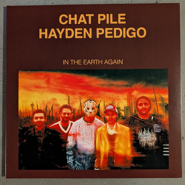 CHAT PILE / HAYDEN PEDIGO - IN THE EARTH AGAIN : OXBLOOD VINYL - LP