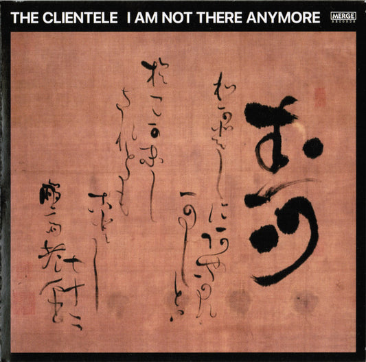 CLIENTELE - I AM NOT THERE ANYMORE - CD