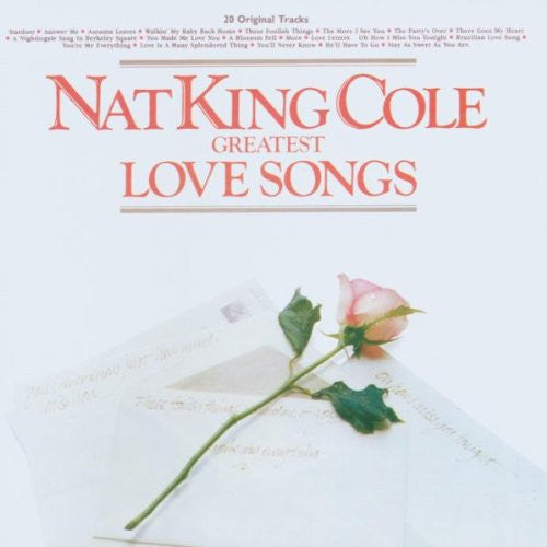 COLE, NAT KING - GREATEST LOVE SONGS - CD