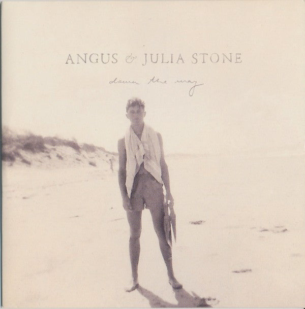 STONE, ANGUS & JULIA - DOWN THE WAY - CD