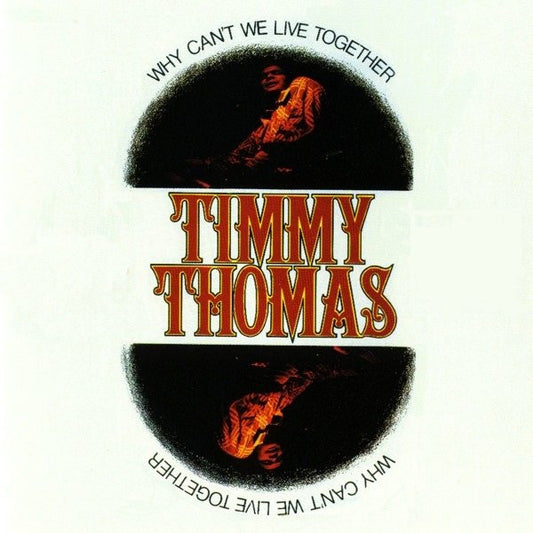 THOMAS, TIMMY - WHY CAN'T WE LIVE ... : 2 BONUS TRACKS - CD