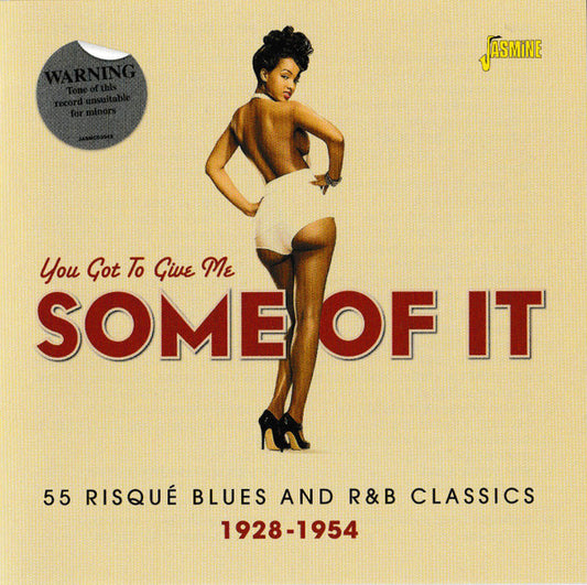 VARIOUS - YOU GOT TO GIVE ME SOME OF IT (55 RISQUE - CD