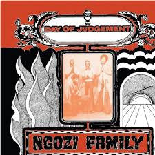 NGOZI FAMILY - DAY OF JUDGMENT - LP