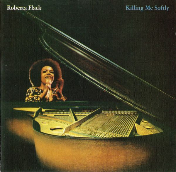 FLACK, ROBERTA - KILLING ME SOFTLY - CD