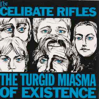 CELIBATE RIFLES - TURGID MIASMA OF EXISTENCE + 3 BONUS - CD