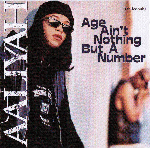 AALIYAH - AGE AIN'T NOTHING BUT A NUMBER - CD