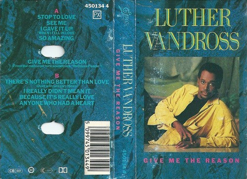 VANDROSS, LUTHER - GIVE ME THE REASON (CASSETTE) - CS