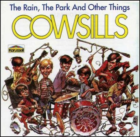 COWSILLS - RAIN, THE PARK & OTHER THINGS - CD