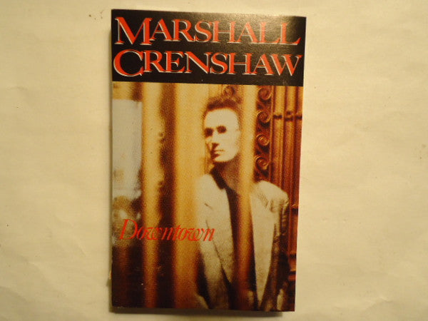 CRENSHAW, MARSHALL - DOWNTOWN (CASSETTE) - CS