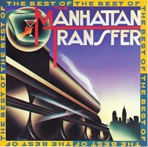 MANHATTAN TRANSFER - BEST OF THE MANHATTAN TRANSFER - CD