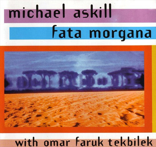ASKILL, MICHAEL & ... - FATA MORGANA - CD