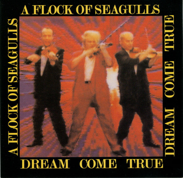FLOCK OF SEAGULLS - DREAM COME TRUE - CD