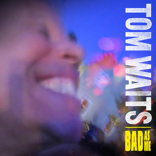 WAITS, TOM - BAD AS ME - LP