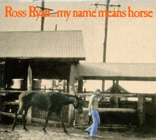 RYAN, ROSS - MY NAME MEANS HORSE - CD