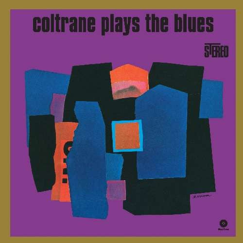 COLTRANE, JOHN - PLAYS THE BLUES + 1 : STERO 180G VINYL - LP