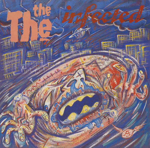THE THE - INFECTED (1ST UK PRESS) - LP