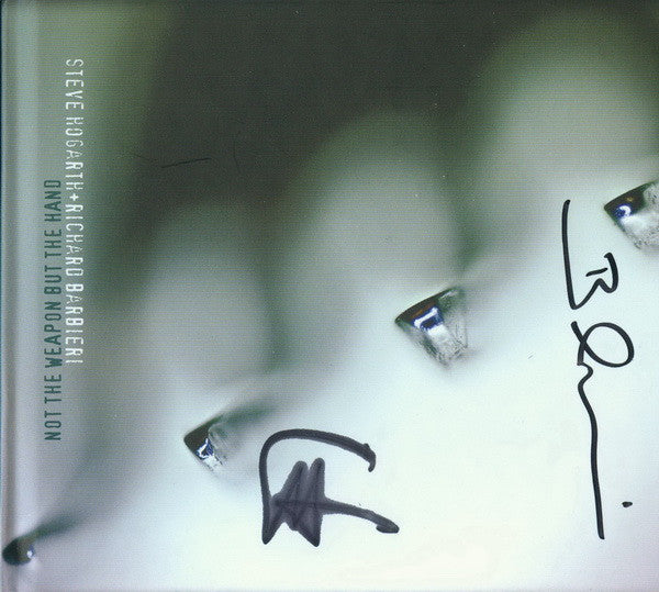HOGARTH, STEVE / BARBIERI, RICHARD - NOT THE WEAPON BUT THE HAND - CD