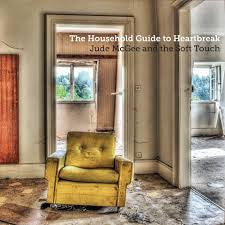 MCGEE, JUDE & THE SOFT TOUCH - HOUSEHOLD GUIDE TO HEARTBREAK - CD