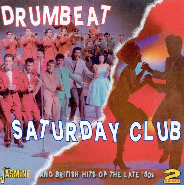 VARIOUS - DRUMBEAT SATURDAY CLUB & BRITISH HITS .. - CD