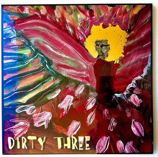 DIRTY THREE - LOVE CHANGES EVERYTHING : BLACK VINYL - LP