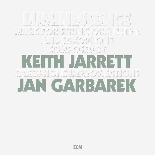 JARRETT, KEITH / JAN GARBAREK - LUMINESSENCE : ECM AUDIOPHILE - LP