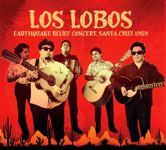 LOS LOBOS - EARTHQUAKE RELIEF CONCERT - CD