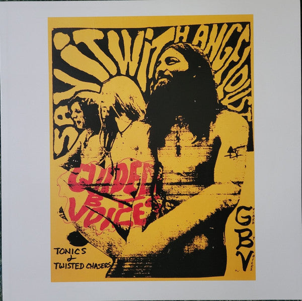 GUIDED BY VOICES - TONICS & TWISTED CHASERS : ORANGE VINYL - LP