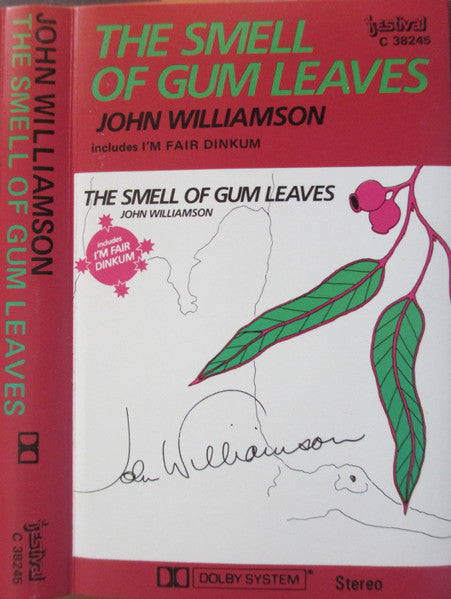 WILLIAMSON, JOHN - SMELL OF GUM LEAVES (CASSETTE) - CS