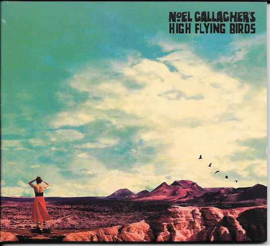 GALLAGHER, NOEL / HIGH FLYING BIRDS - WHO BUILT THE MOON? - CD