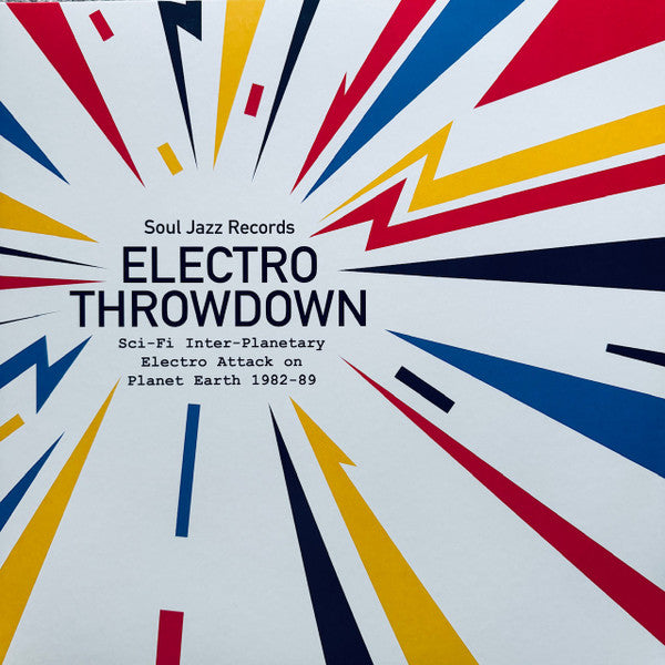 VARIOUS / SOUL JAZZ RECORDS PRESENTS - ELECTRO THROWDOWN : 1982-1989 (2LP) - LP
