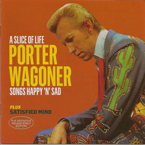 WAGONER, PORTER - SLICE OF LIFE + SATISFIED MIND + 6 BONUS - CD