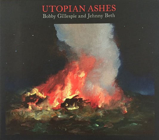 GILLESPIE, BOBBY / JEHNNY BETH - UTOPIAN ASHES - CD