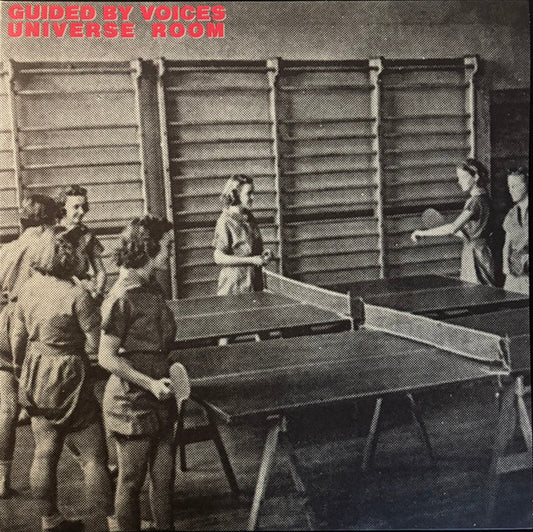 GUIDED BY VOICES - UNIVERSE ROOM - LP