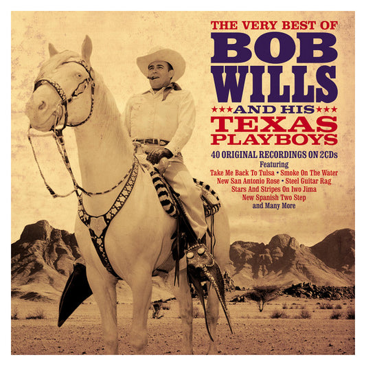 WILLS, BOB & HIS TEXAS PLAYBOYS - VERY BEST OF: 2CD SET - CD
