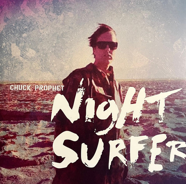 PROPHET, CHUCK - NIGHT SURFER : TWILIGHT WAVE VINYL - LP