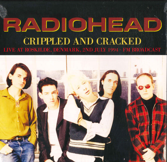 RADIOHEAD - CRIPPLED AND CRACKED: LIVE AT ROSKILDE - LP