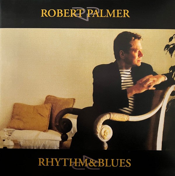 PALMER, ROBERT - RHYTHM & BLUES : 2025 REISSUE (2LP) - LP