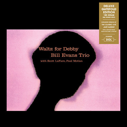 EVANS, BILL - WALTZ FOR DEBBY + 1 : 180G GATEFOLD - LP