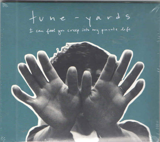 TUNE-YARDS - I CAN FEEL YOU CREEP INTO MY PRIVATE ... - CD